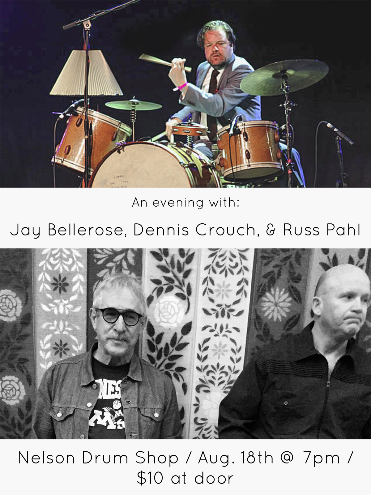 An evening with: Jay Bellerose, Dennis Crouch, and Russ Pahl / Aug. 18th @ 7pm / $10 at door with signup