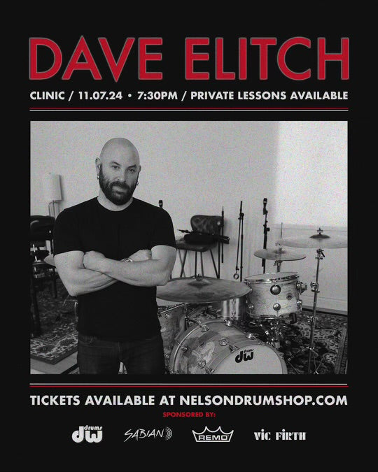 Dave Elitch Drum Clinic - Nov. 7th @ 7:30pm - Private Lessons also available