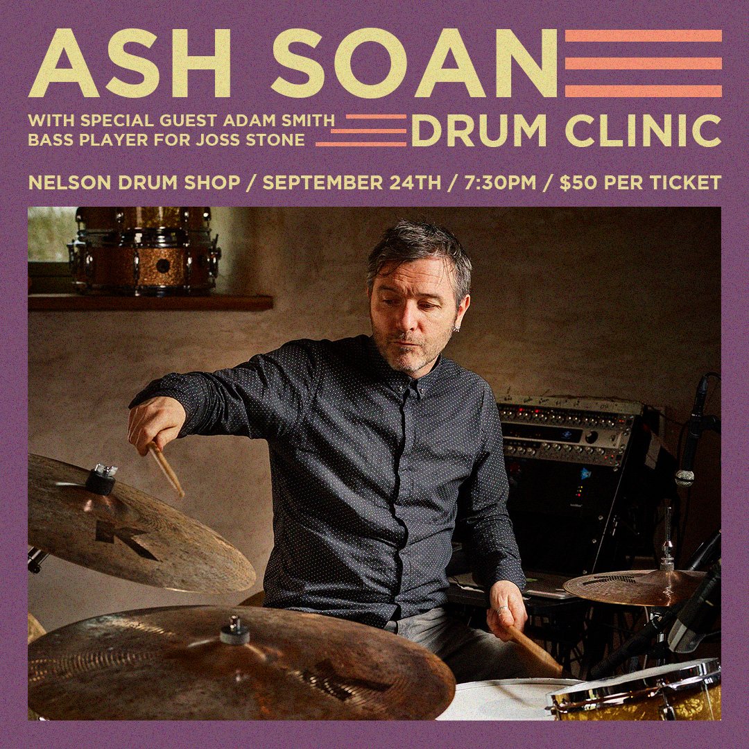 Ash Soan - Drum Clinic with bass player Adam Smith - Sept 24th @ 7:30pm